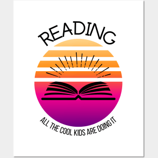Reading - All the Cool Kids are Doing It Posters and Art